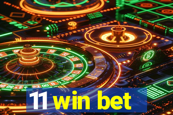 11 win bet